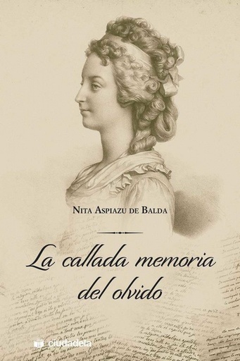 [9788415436287] LA CALLADA MEMORIA DEL OLVIDO