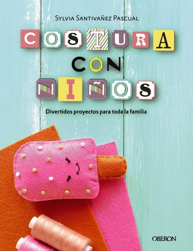 [9788441540323] COSTURA CON NIÑOS