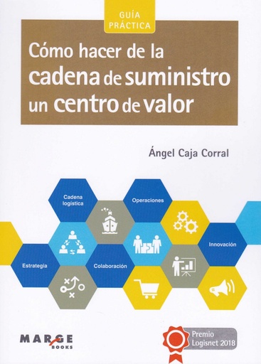 [9788417313739] CÓMO HACER DE LA CADENA DE SUMINISTRO UN CENTRO DE VALOR