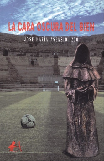 [9788417362881] LA CARA OSCURA DEL BIEN