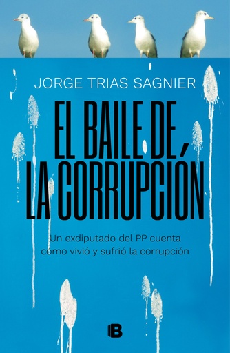 [9788466664141] EL BAILE DE LA CORRUPCIÓN