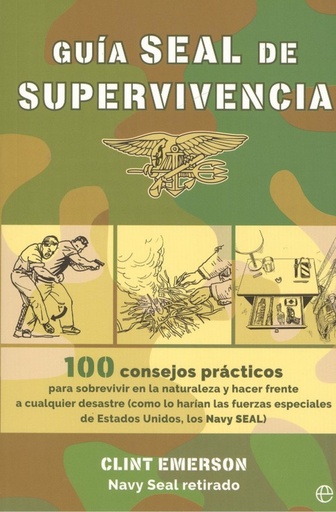 [9788491643432] GUÍA SEAL DE SUPERVIVENCIA