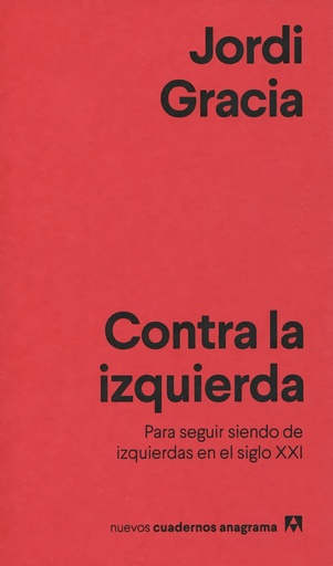 [9788433916211] CONTRA LA IZQUIERDA