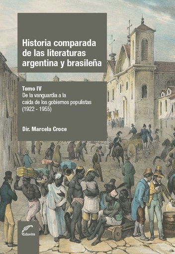 [9789876994569] Historia comparada de las literaturas argentina y brasileña