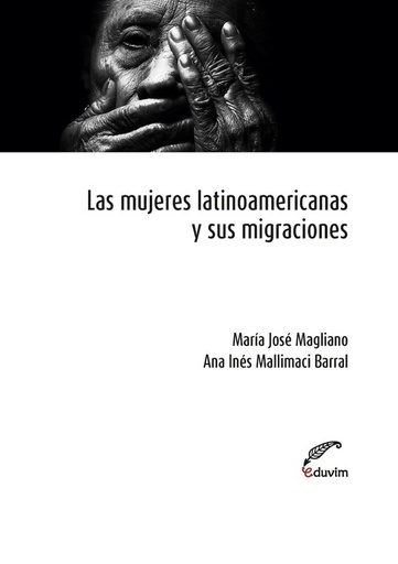 [9789876993531] Las mujeres latinoamericanas y sus migraciones