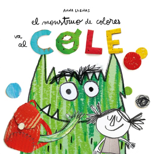 [9788494883248] EL MONSTRUO DE COLORES VA AL COLE