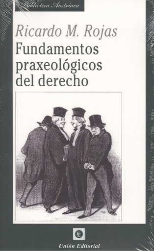 [9788472097384] FUNDAMENTOS PRAXEOLÓGICOS DEL DERECHO