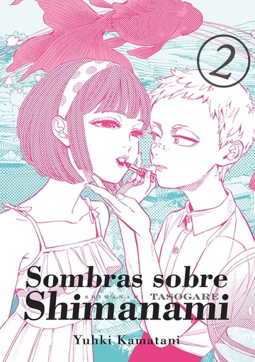 [9788416188598] SOMBRAS SOBRE SHIMANAMI 2