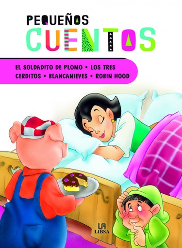 [9788466237826] EL SOLDADITO DE PLOMO - LOS TRES CERDITOS - BLANCANIEVES - ROBIN HOOD