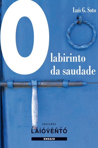 [9788484874126] O LABIRINTO DA SAUDADE