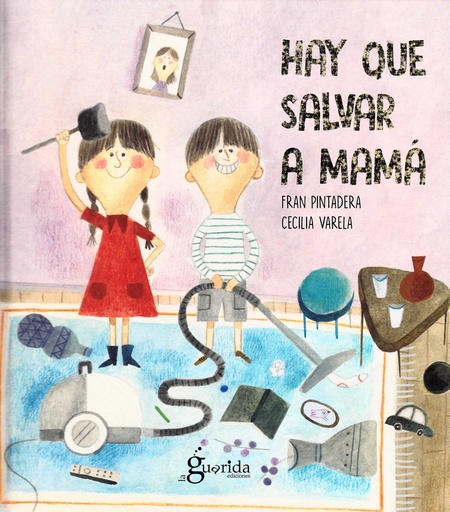 [9788494520488] HAY QUE SALVAR A MAMÁ