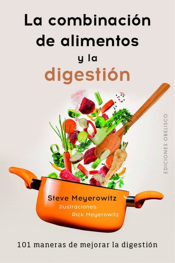 [9788491113539] COMBINACION DE LOS ALIMENTOS Y LA DIGESTION, LA