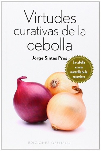 [9788415968511] VIRTUDES CURATIVAS DE LA CEBOLLA