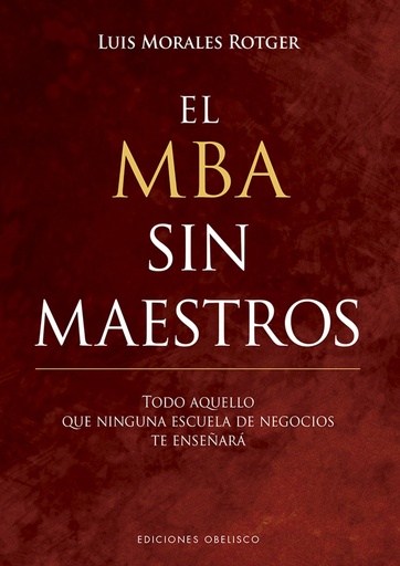 [9788491113676] MBA SIN MAESTROS, EL