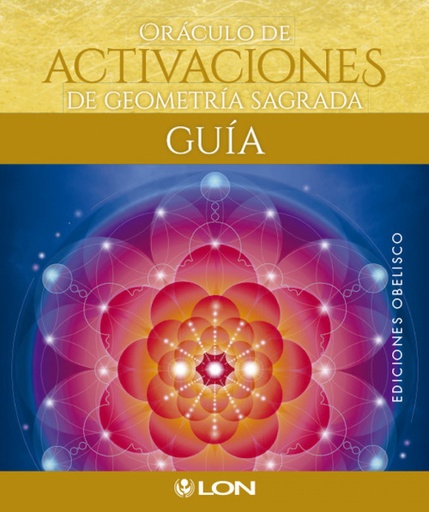 [9788491113461] ORACULO DE ACTIVACIONES DE GEOMETRIA SAGRADA