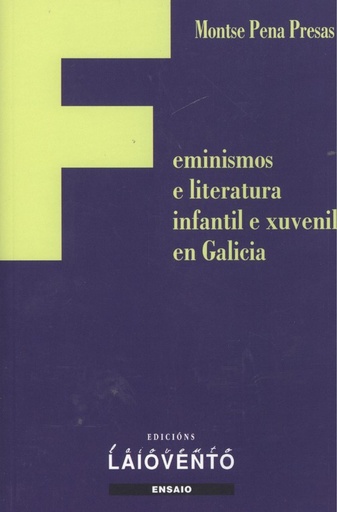 [9788484874041] FEMINISMOS E LITERATURA INFANTIL E XUVENIL EN GALICIA