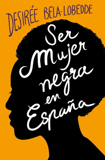 [9788417001650] SER MUJER NEGRA EN ESPAÑA