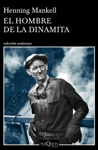 [9788490665725] EL HOMBRE DE LA DINAMITA