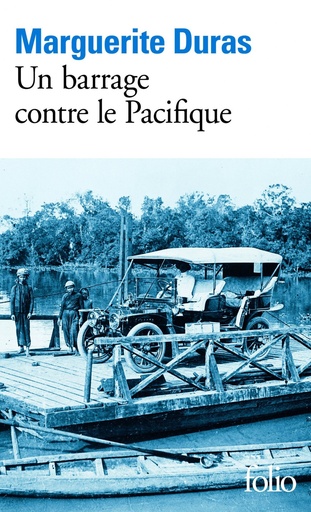 [9782070368822] UN BARRAGE CONTRE LE PACIFIQUE