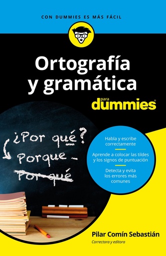 [9788432904783] ORTOGRAFÍA Y GRAMÁTICA PARA DUMMIES