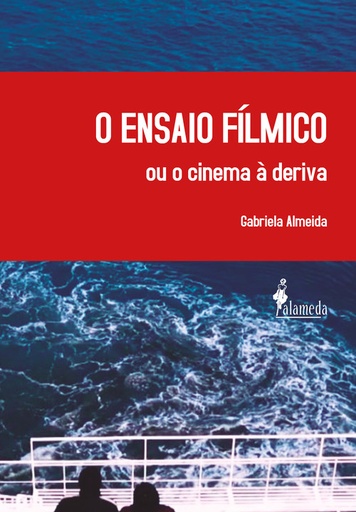 [9788579395376] O ensaio f¡lmico ou o cinema à deriva