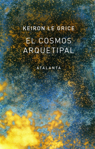 [9788494729768] EL COSMOS ARQUETIPAL