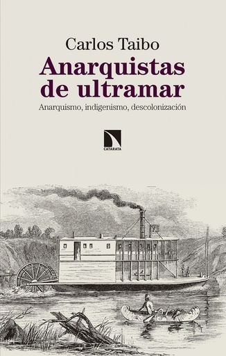 [9788490975237] LOS ANARQUISTAS DE ULTRAMAR
