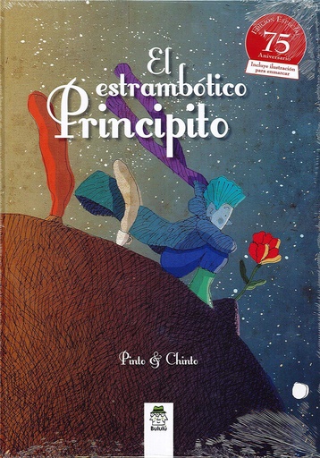 [9788494549472] Estrambótico principito