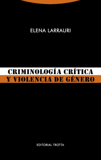 [9788498797688] CRIMINOLOGÍA CRÍTICA Y VIOLENCIA DE GÉNERO