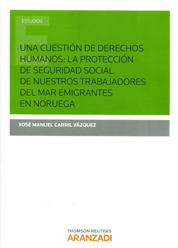 [9788491775904] ESTUDIO TÉCNICO-JURÍDICO DEL CONVENIO 188, SOBRE EL TRABAJO EN LA PESCA (2007), DE LA ORGANIZACIÓN INTERNACIONAL DEL TRABAJO