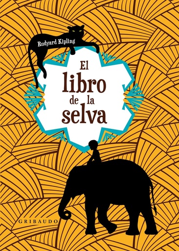 [9788417127169] EL LIBRO DE LA SELVA