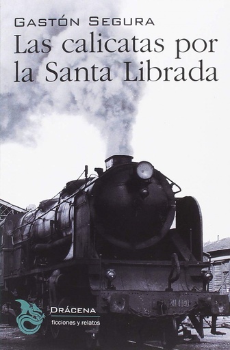 [9788494648373] LAS CALICATAS POR LA SANTA LIBRADA