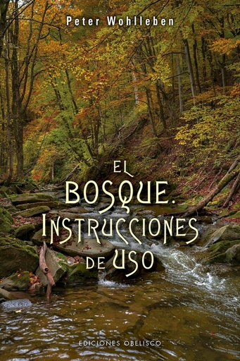 [9788491113836] EL BOSQUE. INSTRUCCIONES DE USO