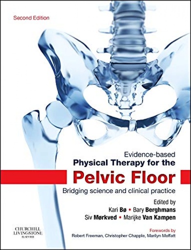 [9780702044434] Evidence-Based Physical Therapy for the Pelvic Floor