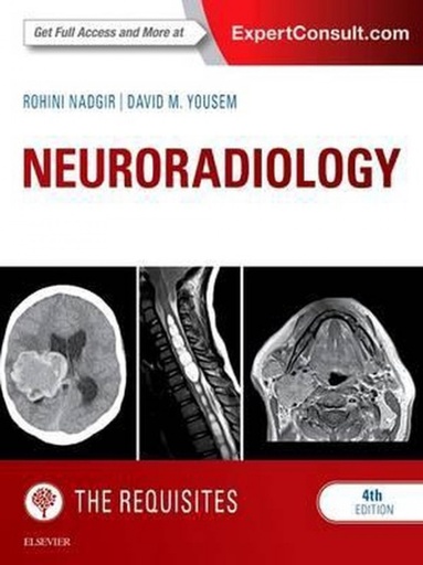 [9781455775682] Neuroradiology: The Requisites