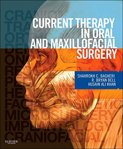 [9781416025276] Current Therapy In Oral and Maxillofacial Surgery