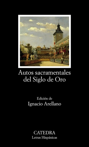 [9788437638652] AUTOS SACRAMENTALES DEL SIGLO DE ORO