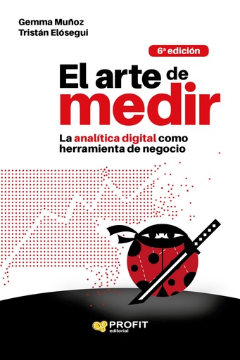 [9788417209377] El arte de medir: la analítica digital como herramienta de negocio