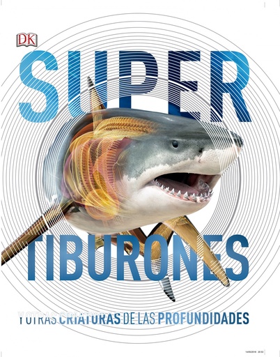 [9780241364413] SUPER TIBURONES Y OTRAS CRIATURAS DE LAS PROFUNDIDADES