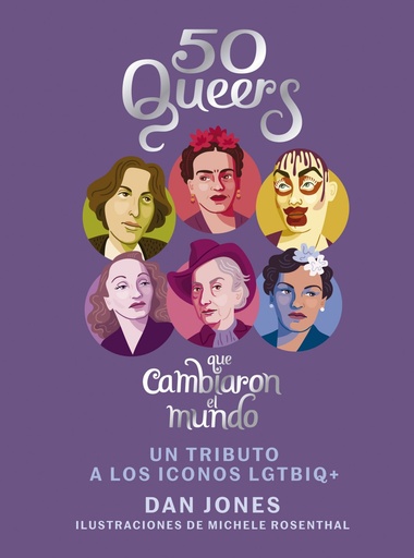 [9788448024826] 50 QUEERS QUE CAMBIARON EL MUNDO