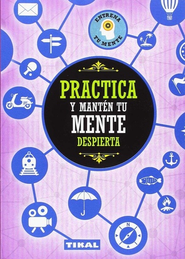 [9788499284835] PRACTICA Y MANTEN TU MENTE