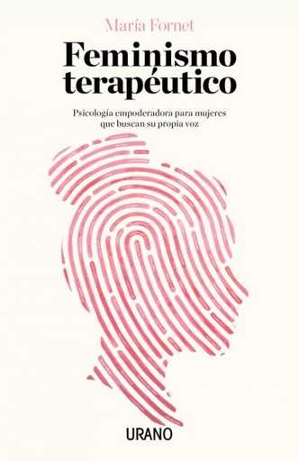 [9788416720415] FEMINISMO TERAPÉUTICO