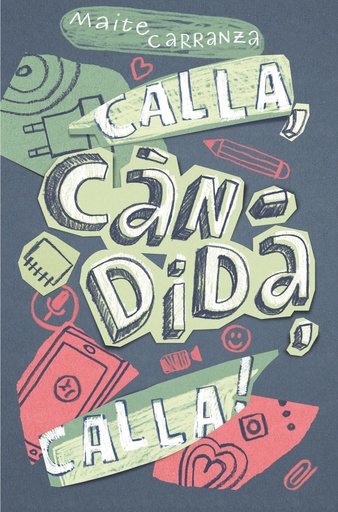 [9788466143677] CALLA, CANDIDA, CALLA!