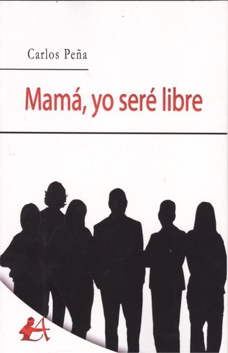 [9788417362805] MAMÁ, YO SERÉ LIBRE