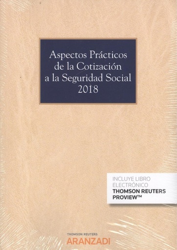 [9788491972945] ASPECTOS PRÁCTICOS DE LA COTIZACIÓN A LA SEGURIDAD SOCIAL 2018