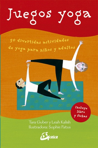 [9788484456872] Juegos yoga: 50 divertidas actividades de yoga para niños