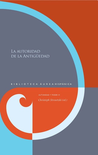 [9788484898139] LA AUTORIDAD DE LA ANTIGÜEDAD