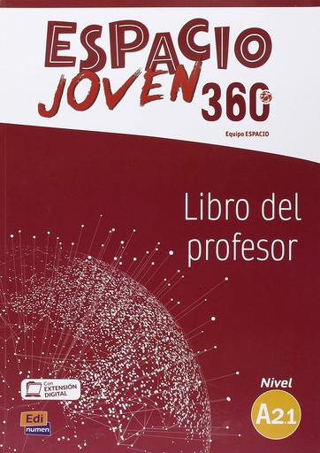 [9788498489415] ESPACIO JOVEN 360º - LIBRO DEL PROFESOR. NIVEL A2.1