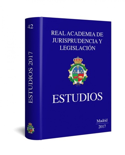 [9788491973775] ESTUDIOS.REAL ACADEMIA DE JURISPRUDENCIA Y LEGISLACIÓN 2017