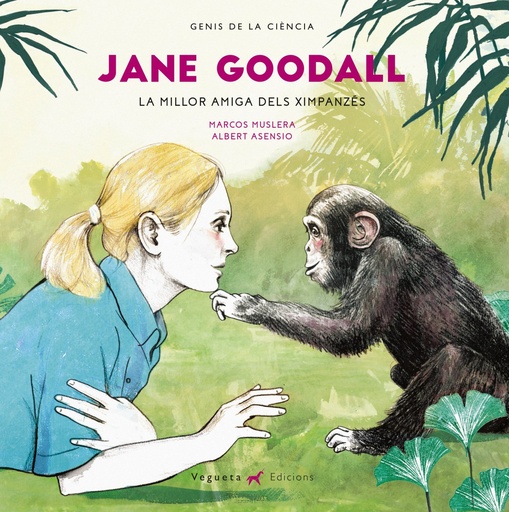 [9788417137052] JANE GOODALL:LA MILLOR AMIGA DELS XIMPANZÉS